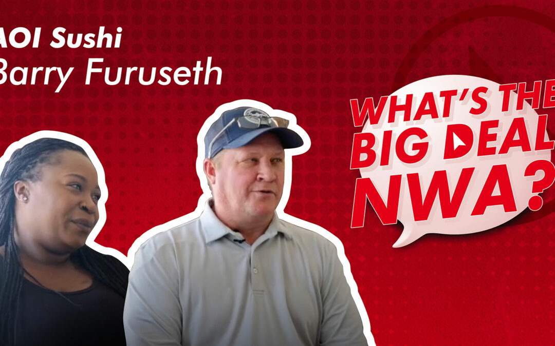 What’s the Big Deal NWA: AOI Sushi