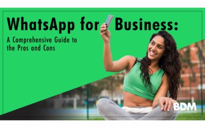 WhatsApp for Business: A Comprehensive Guide to the Pros and Cons